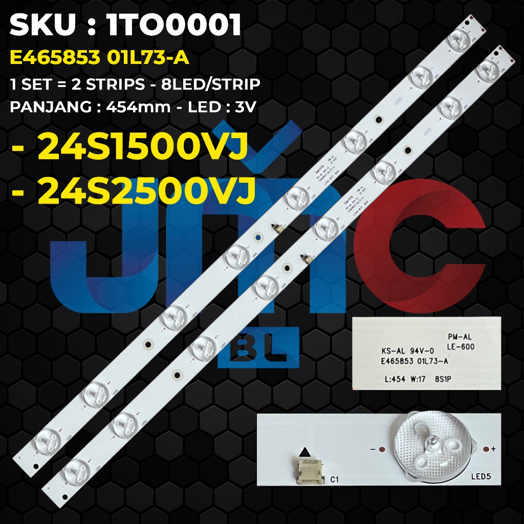 Backlight TV TOSHIBA 24 Inch 24S2500VJ 24S1500VJ E465853 01L73-A