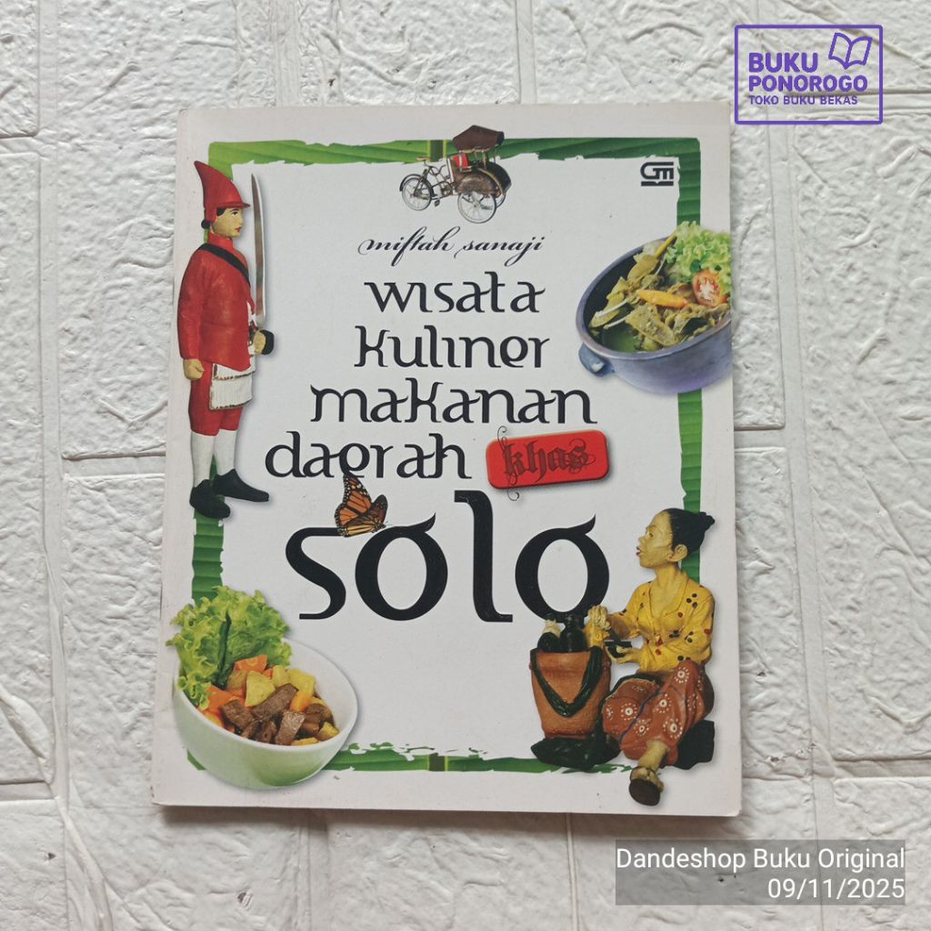 (BEKAS) Wisata Kuliner Makanan Daerah Khas Solo by Miftah Sanaji - BUKU RESEP MASAKAN ORIGINAL
