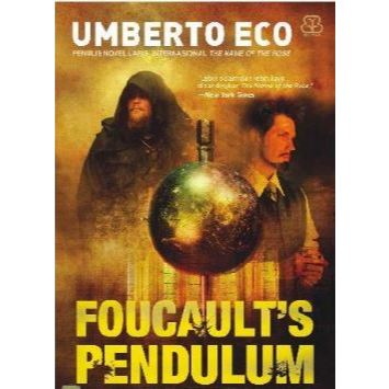 Faucault's Pendulum, by Umberto Eco