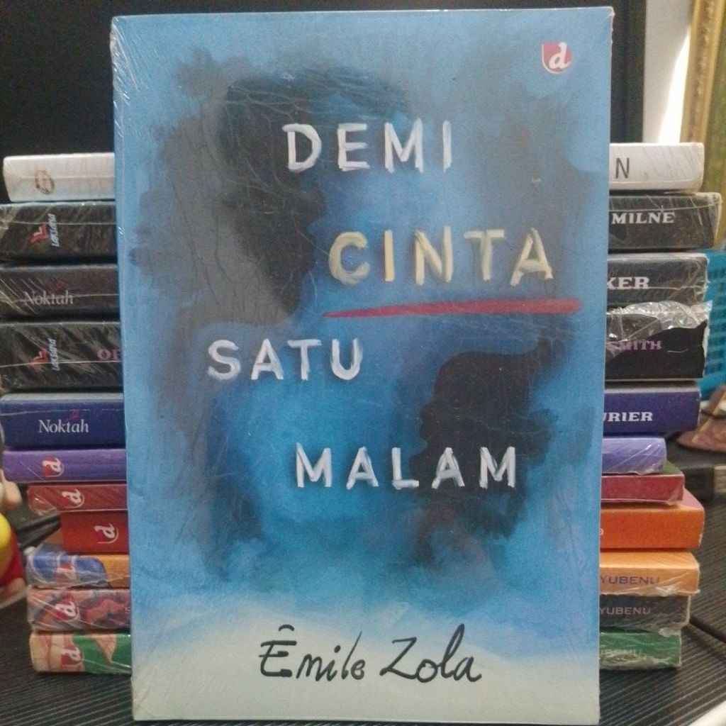 [SEALED ORIGINAL] Demi Cinta Satu Malam by. Emile Zola