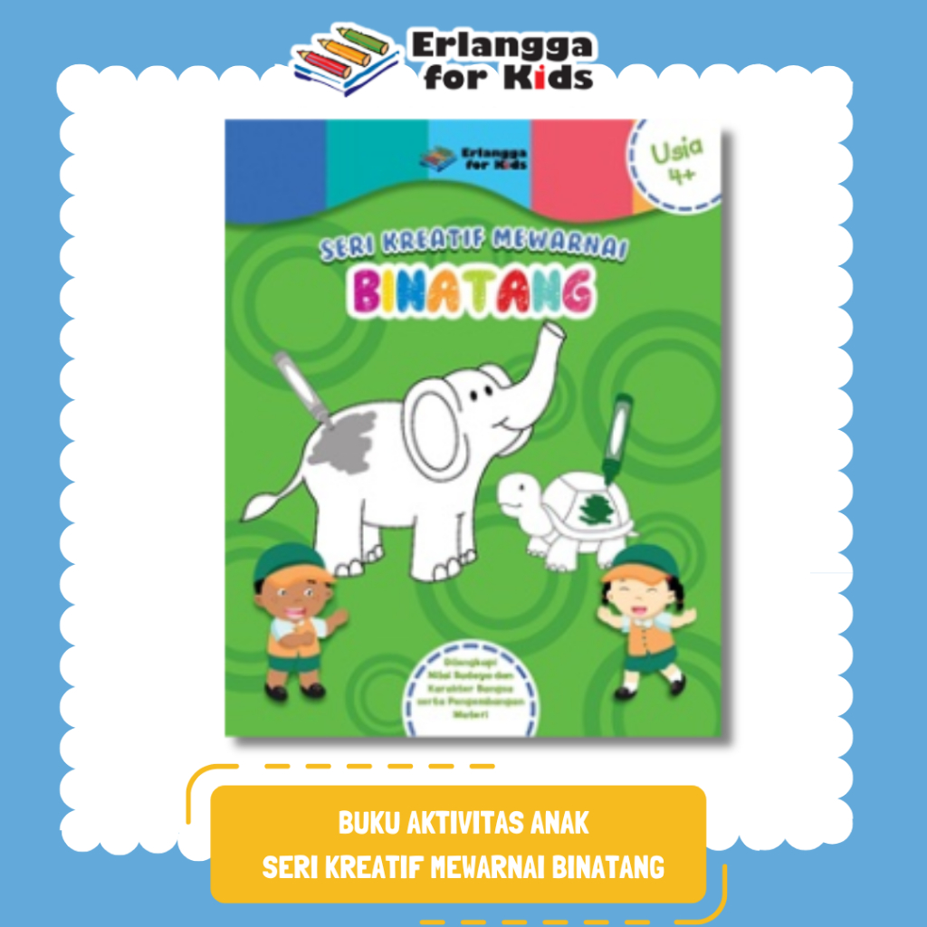 [Erlangga Official] Buku Aktivitas Anak: Seri Kreatif Mewarnai Binatang