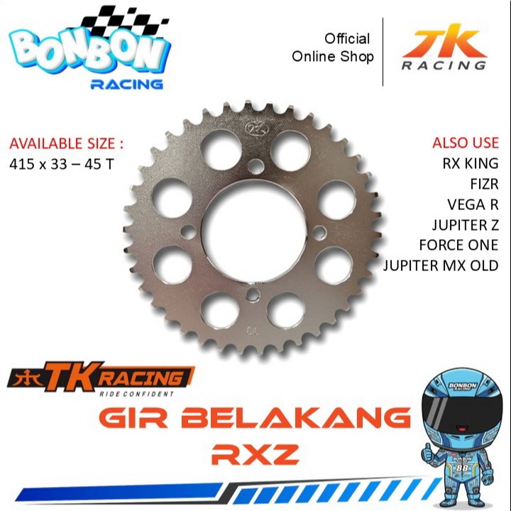 TK Racing Gear Gir Belakang RXZ RX King Fizr Jupiter Vega MX Old Tebal 415 x 31 - 45 Original