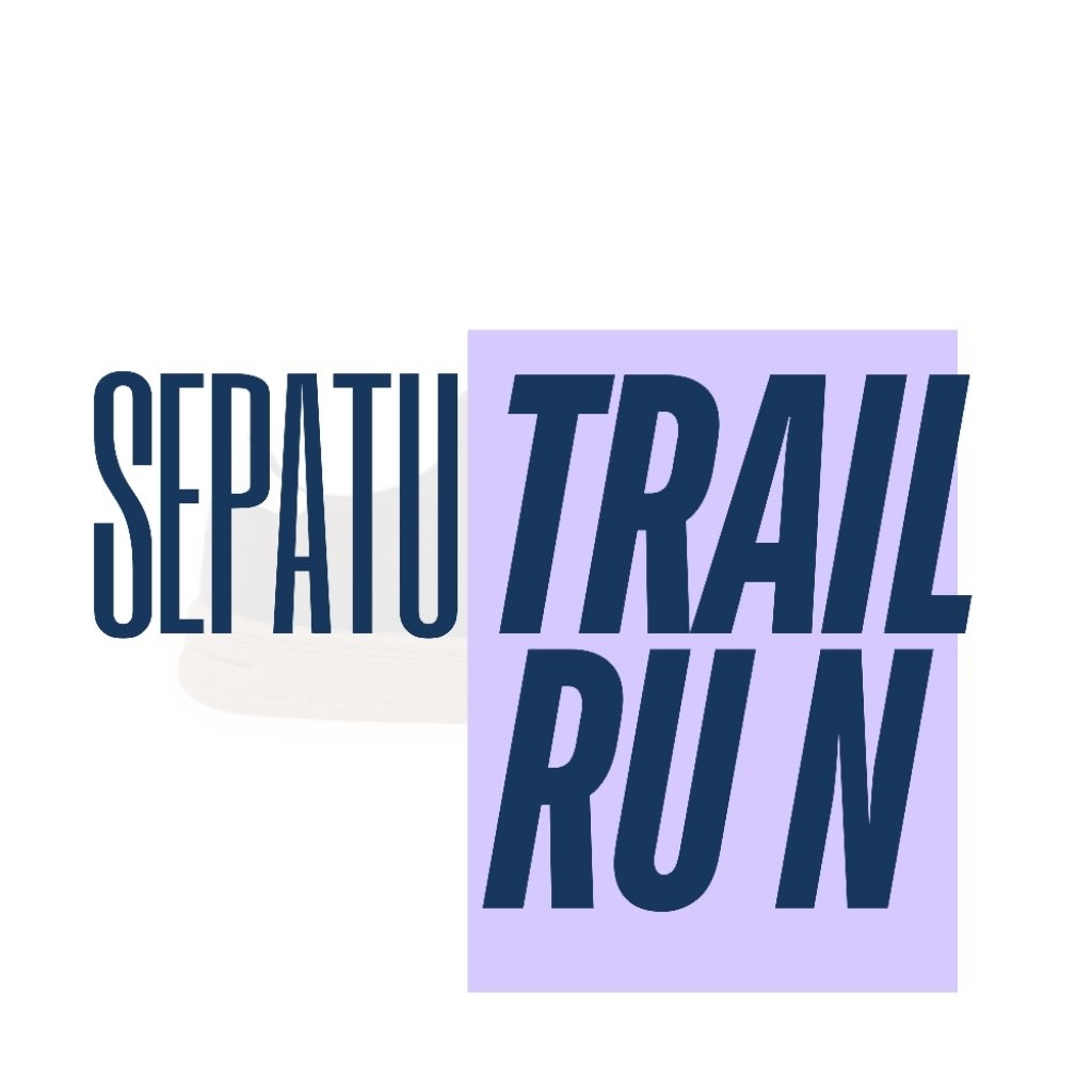 SEPATU TRAIL RUNNING