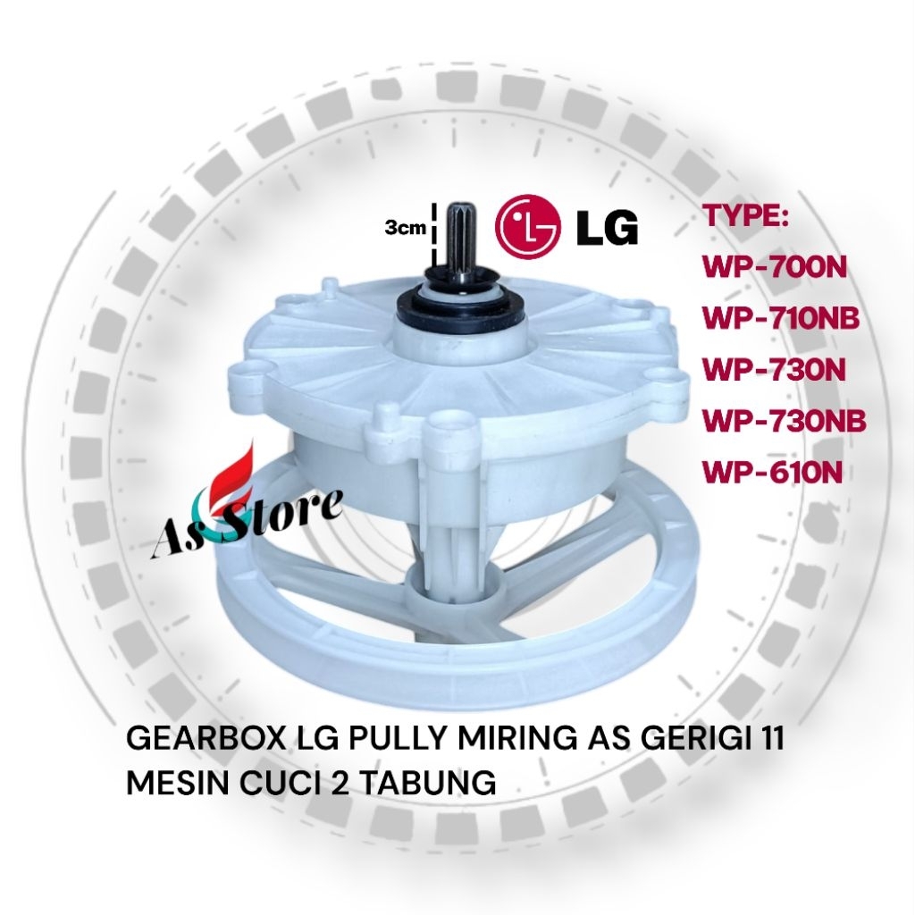Gearbox LG PULLY Miring As Gerigi 11 Mesin cuci 2 Tabung WP-700N WP-710NB WP-730N WP-610N