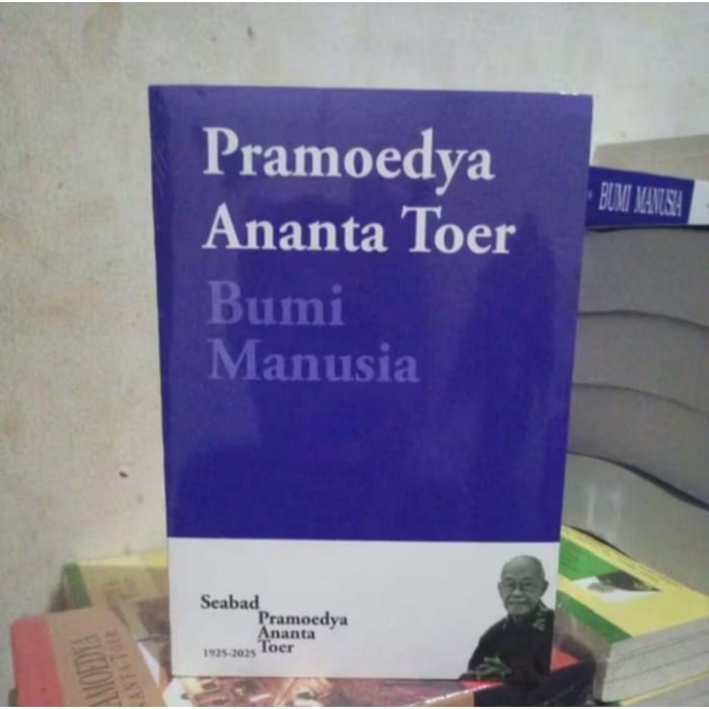 Pramoedya Ananta Toer Bumi Manusia