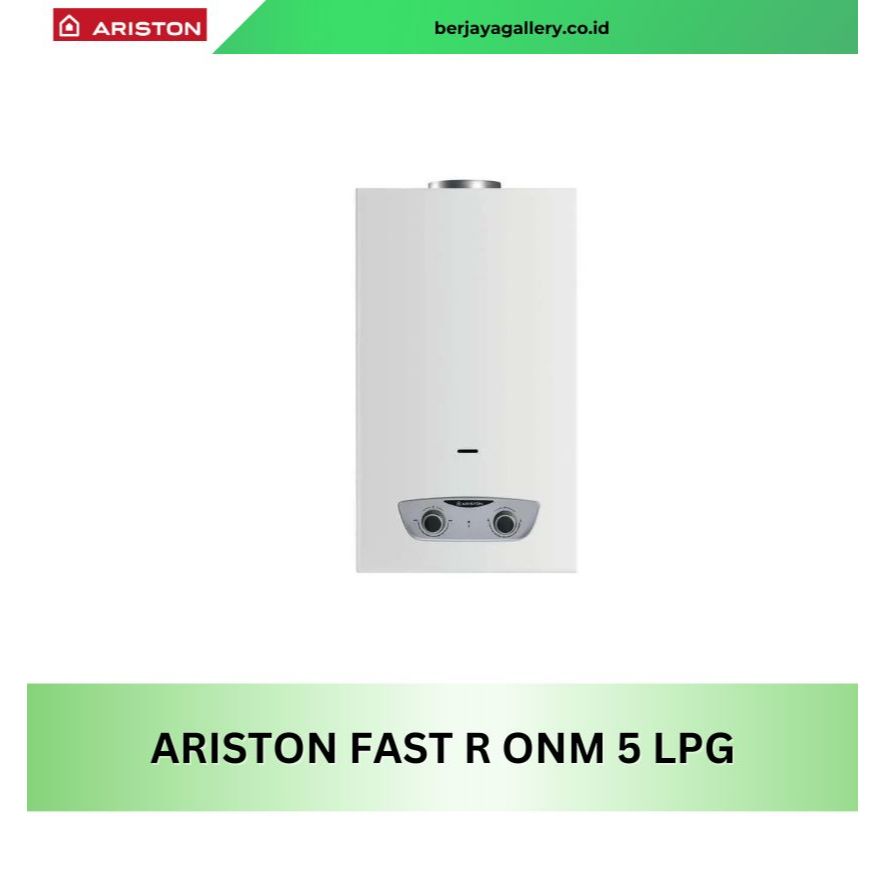 WATER HEATER ARISTON FAST R ONM 5 LPG DAN 5 LNG