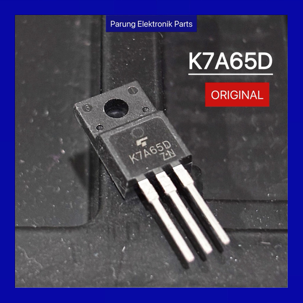 Mosfet K7A65D ORIGINAL Transistor K7A65 D ASLI Toshiba