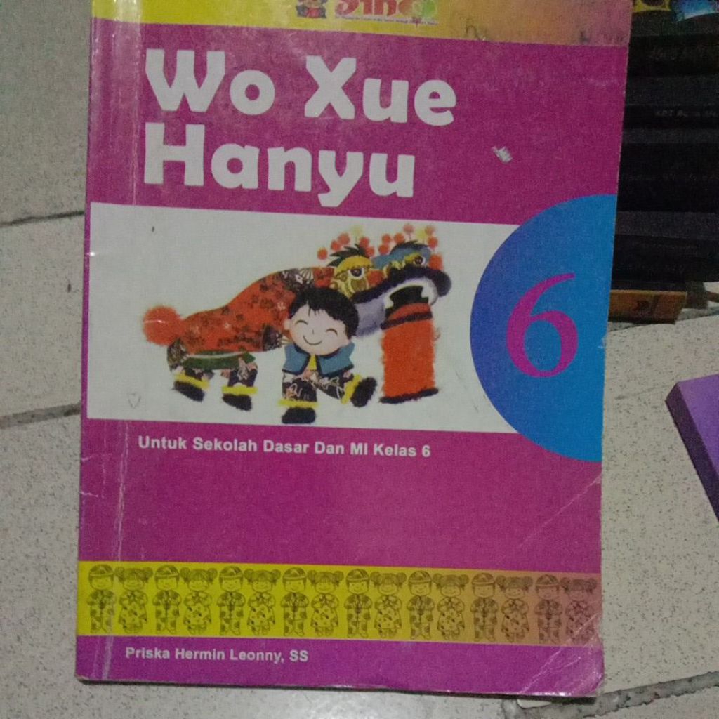 BUKU WO XUE HANYU UNTUK SD KELAS 6