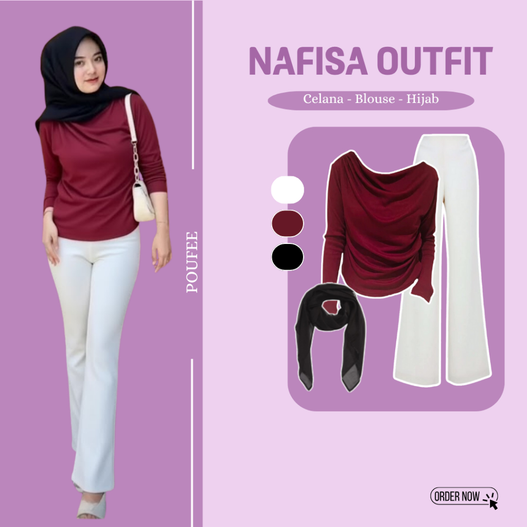 Ootd simple 3 in 1 Nafisa Set (Celana - Blouse - Hijab) OneSet Kekinian | Fashion Wanita Kekinian