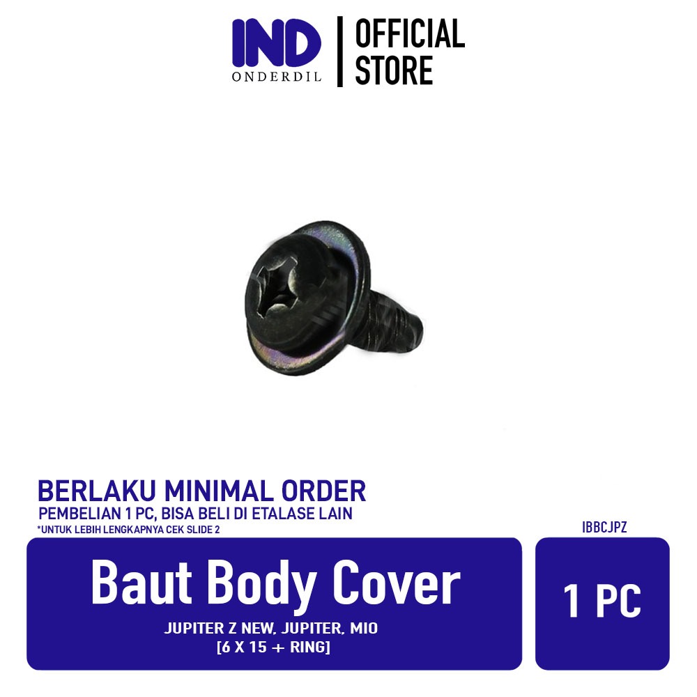 IND Onderdil Baut Body Cover Jupiter Z/Mio/Jupiter Z New