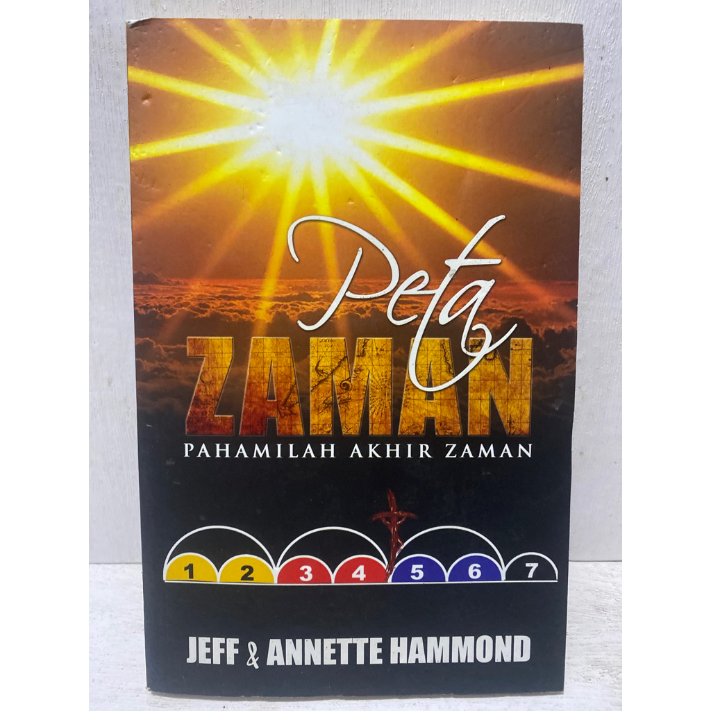 Buku Original PETA ZAMAN PAHAMILAH AKHIR ZAMAN - JEFF & ANNETTE HAMMOND