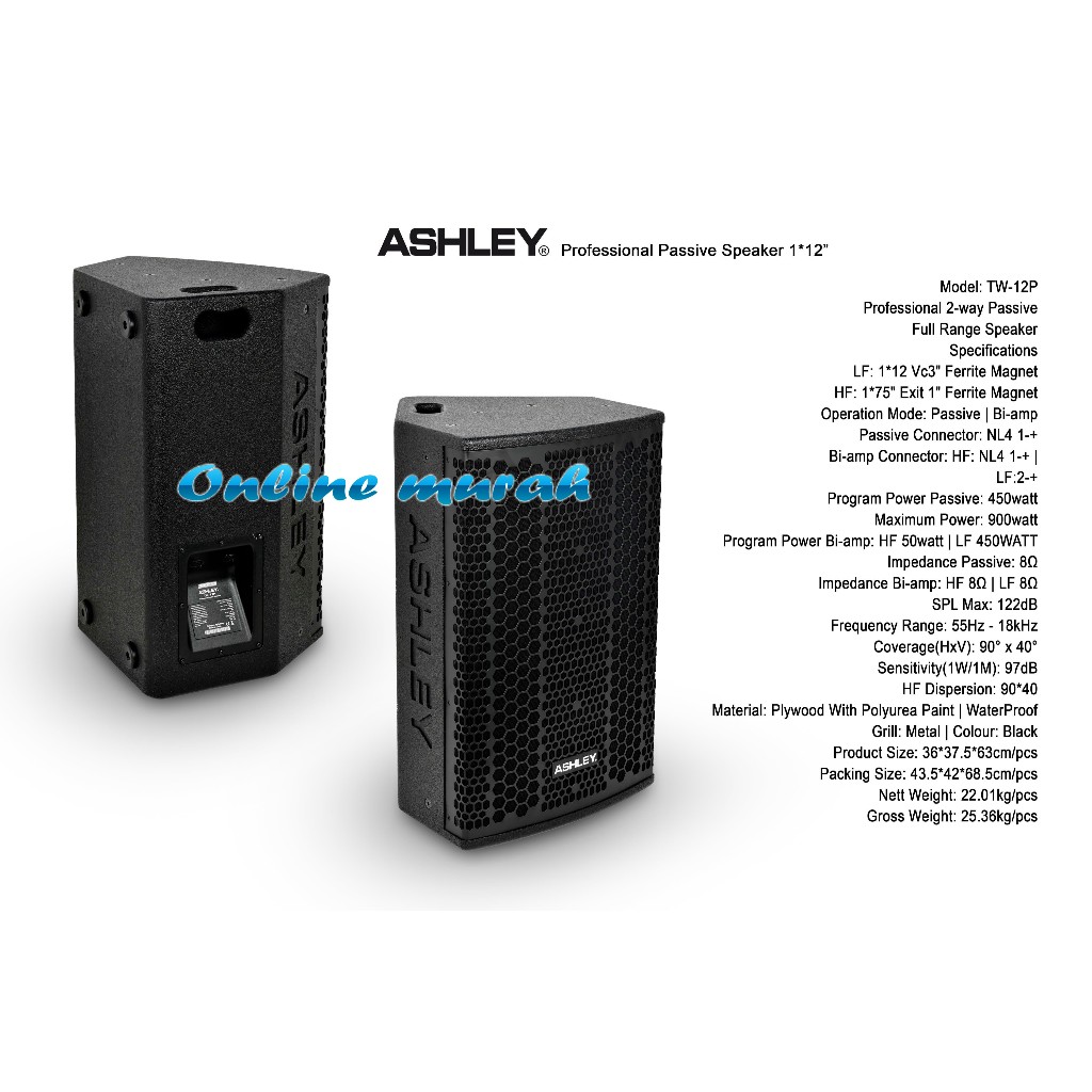 SPEAKER PASIF 12 INCI ASHLEY TW12P 1 BUAH ASHLEY TW 12P 2WAY ASHLEY TW12P