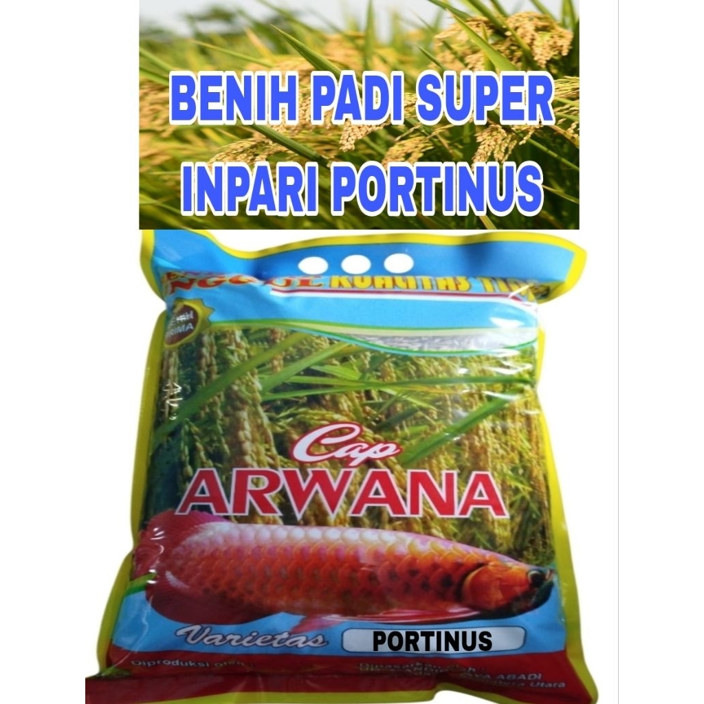 BENIH PADI 5KG INPARI PORTINUS LABEL PUTIH ORIGINAL BERKWALITAS UNGGUL cap arwana