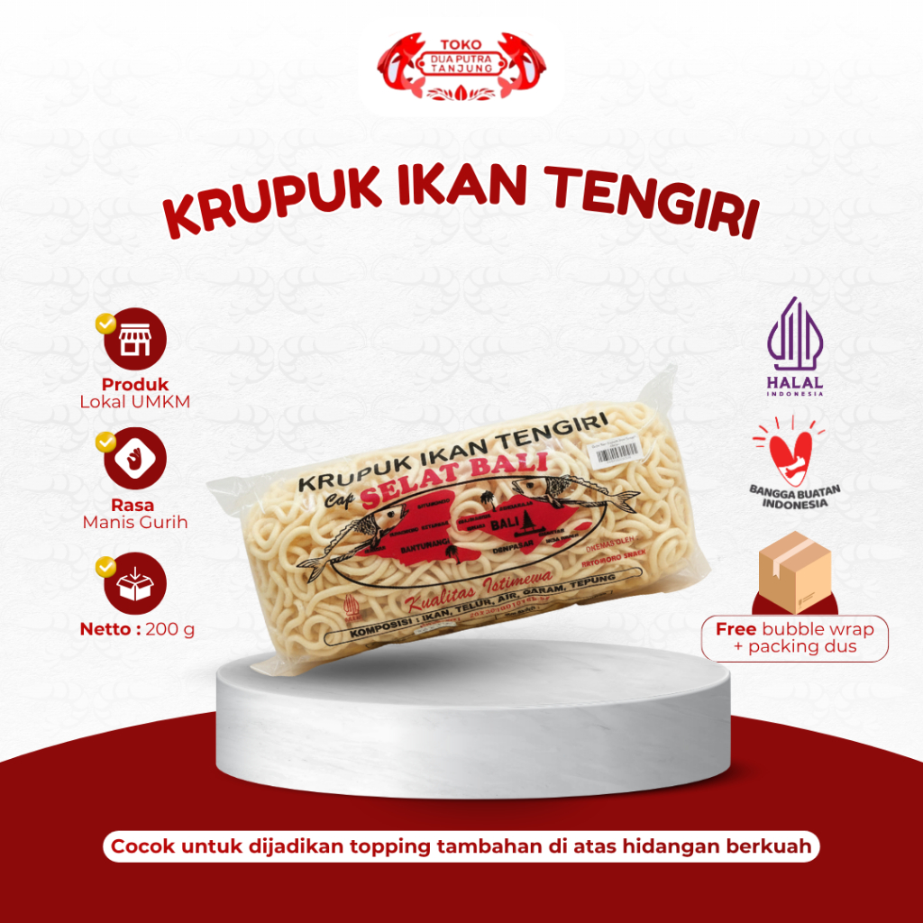 Dua Putra Tanjung Krupuk Ikan Tengiri Selat Bali 200gr Kerupuk Tenggiri Renyah Gurih