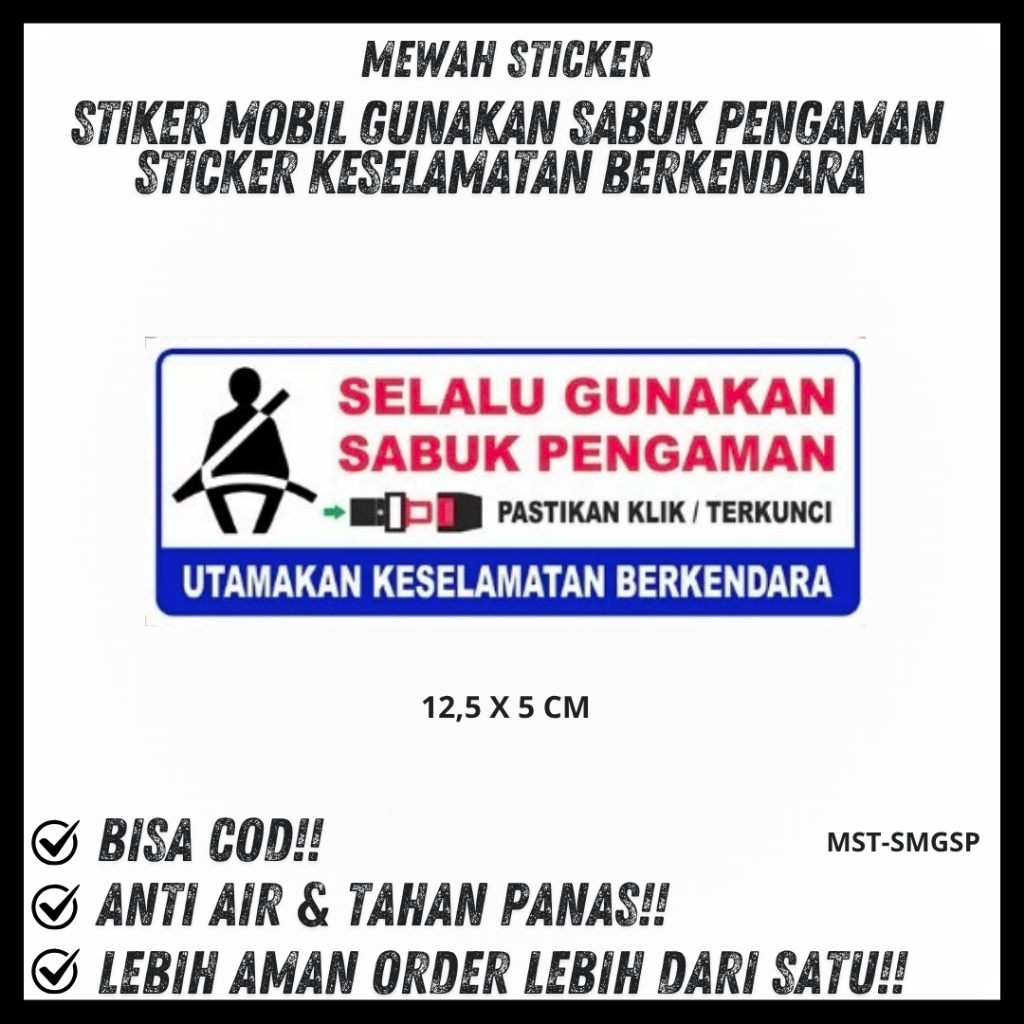 stiker mobil gunakan sabuk pengaman sticker keselamatan berkendara rental elf bus dl