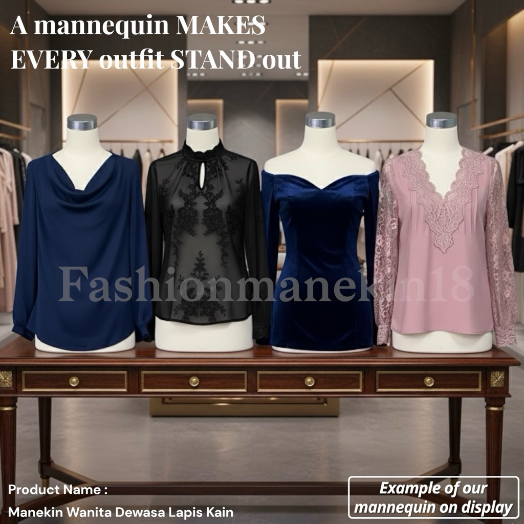 MANEKIN WANITA DEWASA SETENGAH BADAN LAPIS KAIN + PATUNG BAJU WANITA + PATUNG JAHIT WANITA + MANEKIN