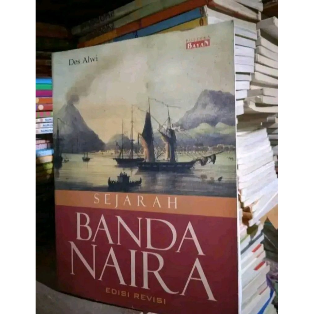 SEJARAH BANDA NAIRA  Des Alwi