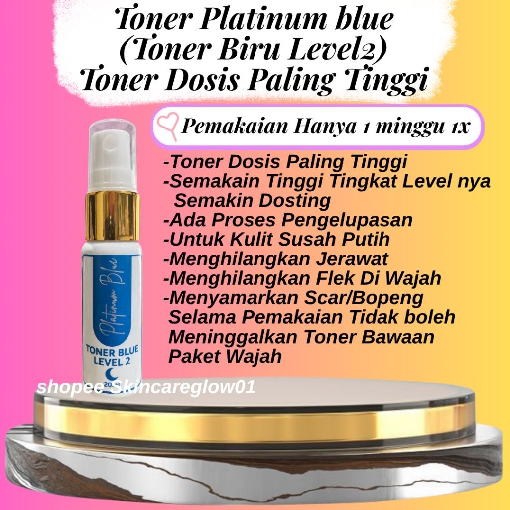 Toner Biru Pemutih Wajah Kwalitas No 1 Level 2 Dosis Paling Tinggi Ada Proses Pengelupasan Skincare