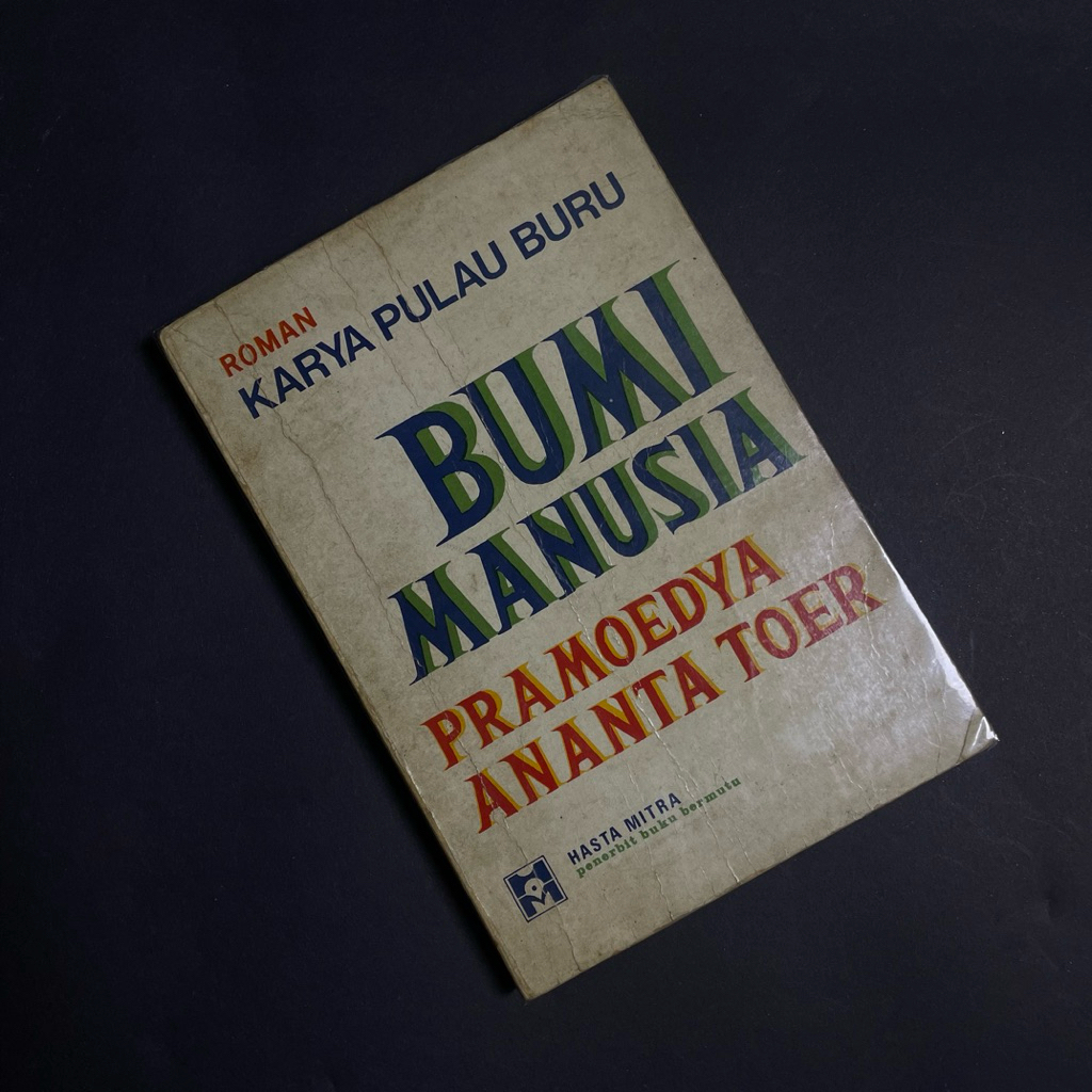 Bumi Manusia - Pramoedya Ananta Toer