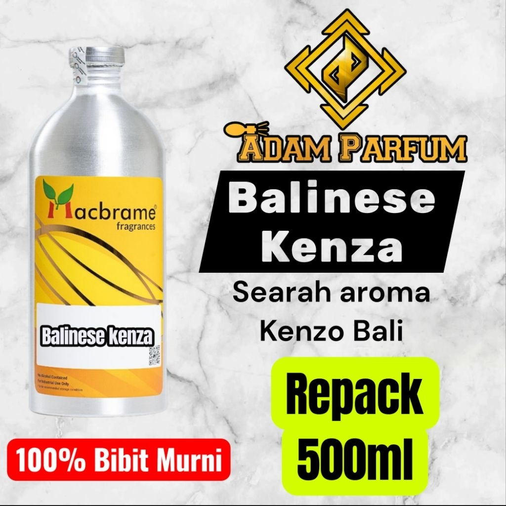 Bibit Parfum Balinese Kenza Macbrame Repack 500ml searah aroma Kenzo Bali