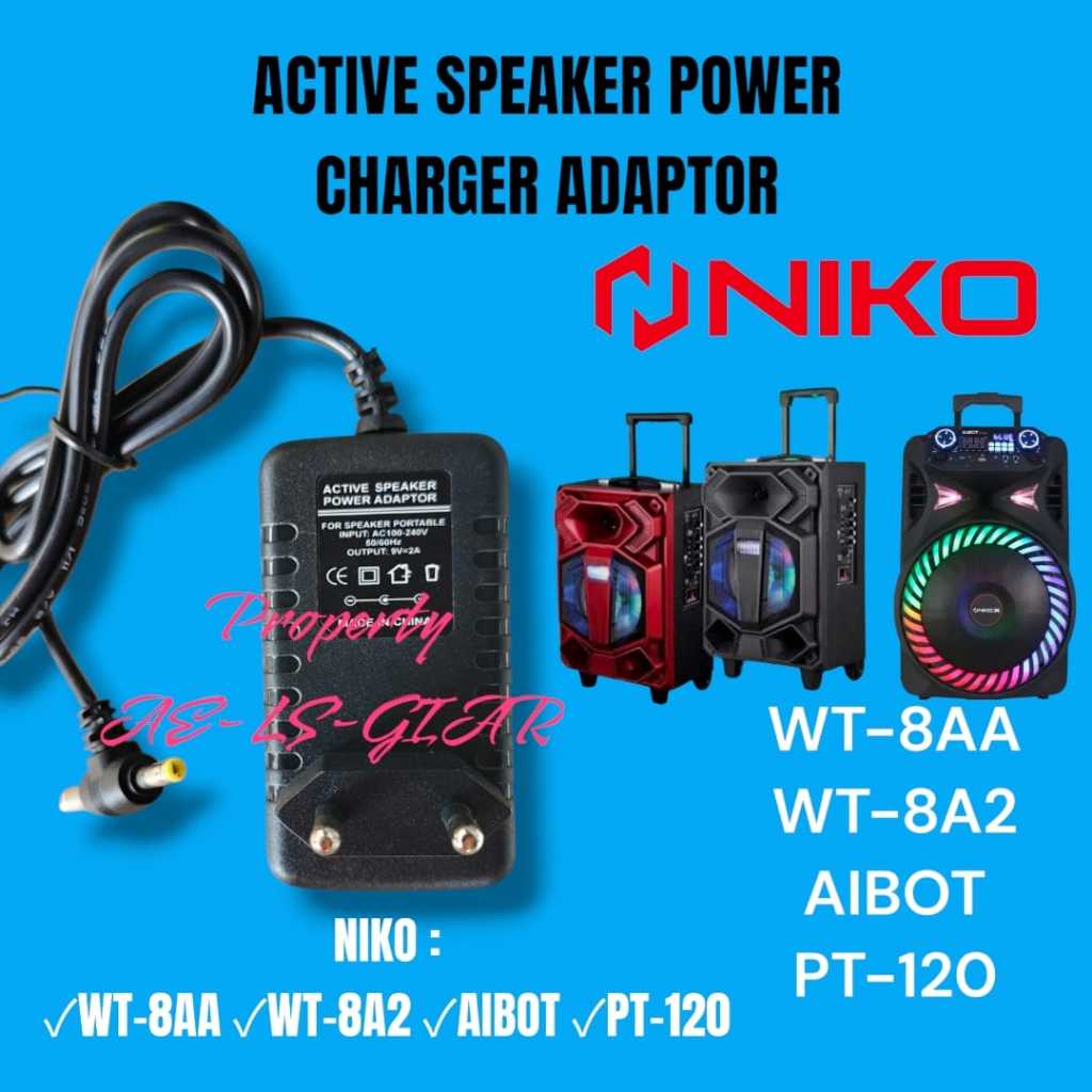 POWER ADPTOR CHARGER SPEAKER AKTIF NIKO WT 8AA 8A2 AIBOT PT 120 CARGER CASAN SPEKER AKTIV NIKO