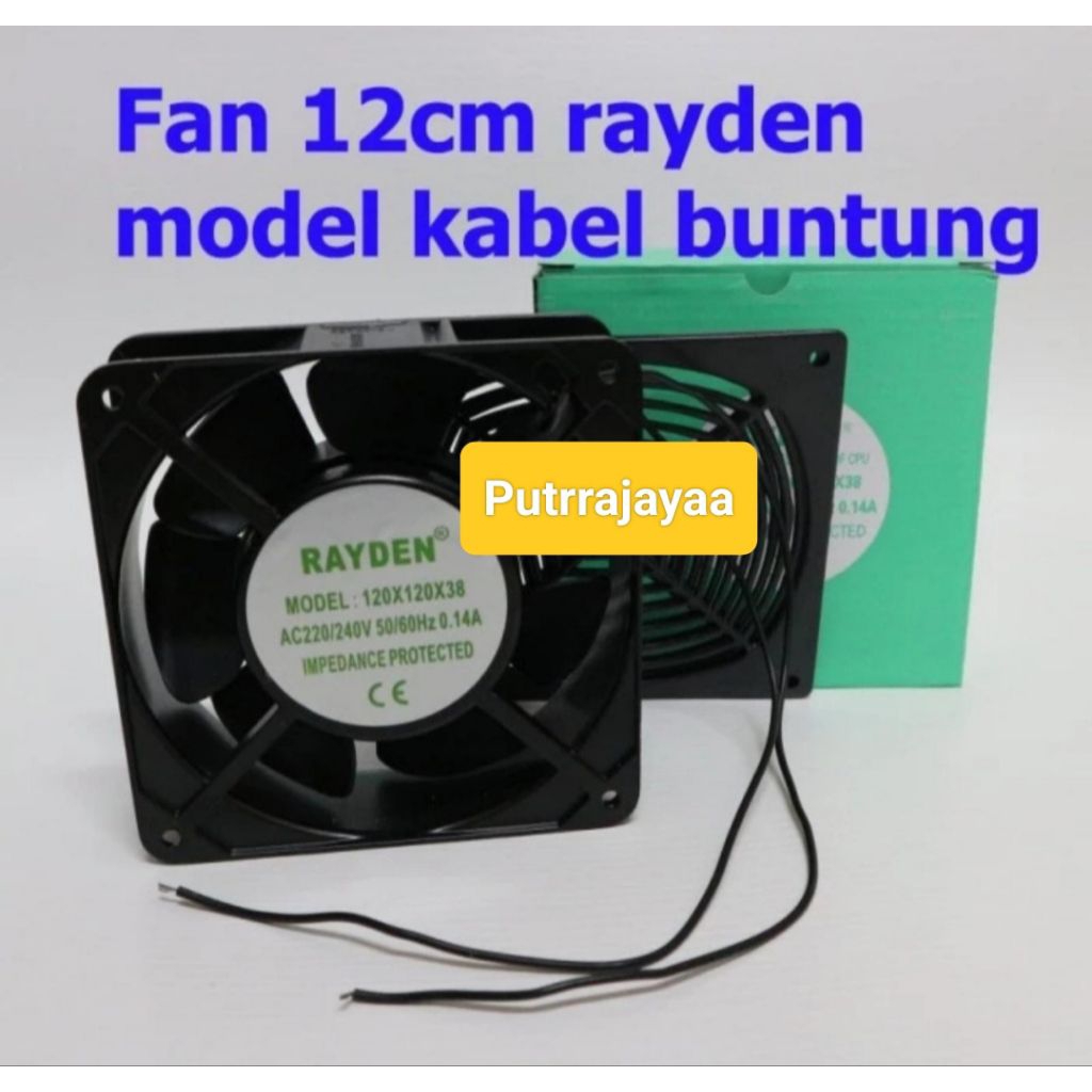 Kipas 12cm AC 220V Merek RAYDEN Kabel Buntung / Kipas Rayden 12x12 cm AC 220V