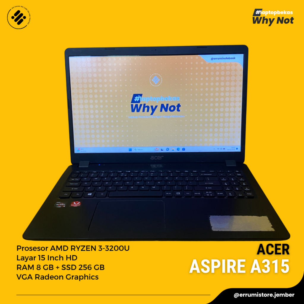 ACER ASPIRE A315 | AMD RYZEN 3-3200U | RAM 8GB | SSD 256GB | VGA RADEON GRAPHICS