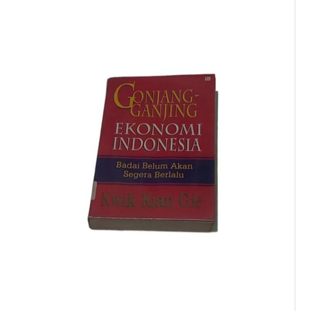 Kwik Kian Gie - Gonjang - Ganjing Ekonomi Indonesia (ORI - READY)