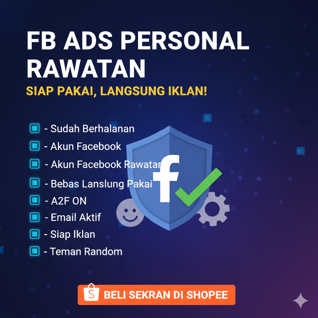 FB Ads Rawatan Tinjauan Kuat + A2F ON + Otp Email Outlook Aktif ( Sudah Berhalaman )
