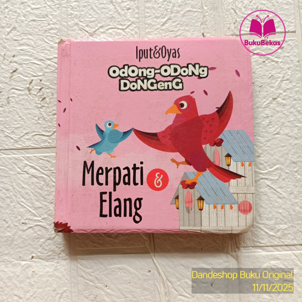 (boardbook) Merpati & Elang - Odong Odong Dongeng oleh Iput & Oyas - Buku Cerita Anak Bekas HARDCOVE