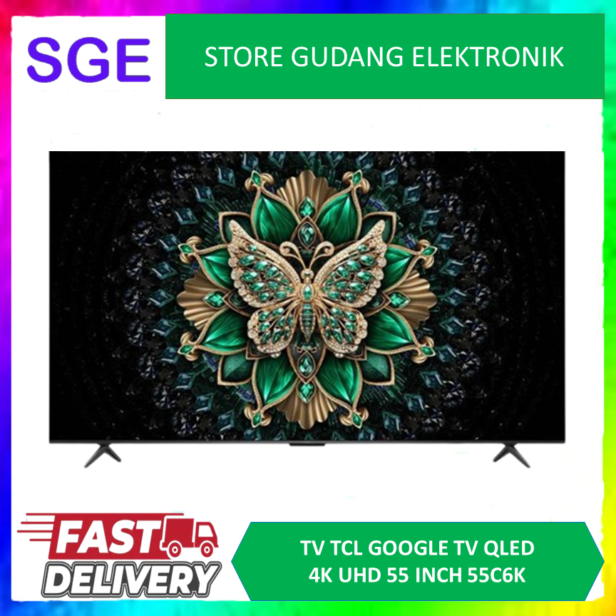 TV TCL 55C6K QLED 55 INCH 4K UHD 144Hz PREMIUM QD-MINI LED GOOGLE TV 2025