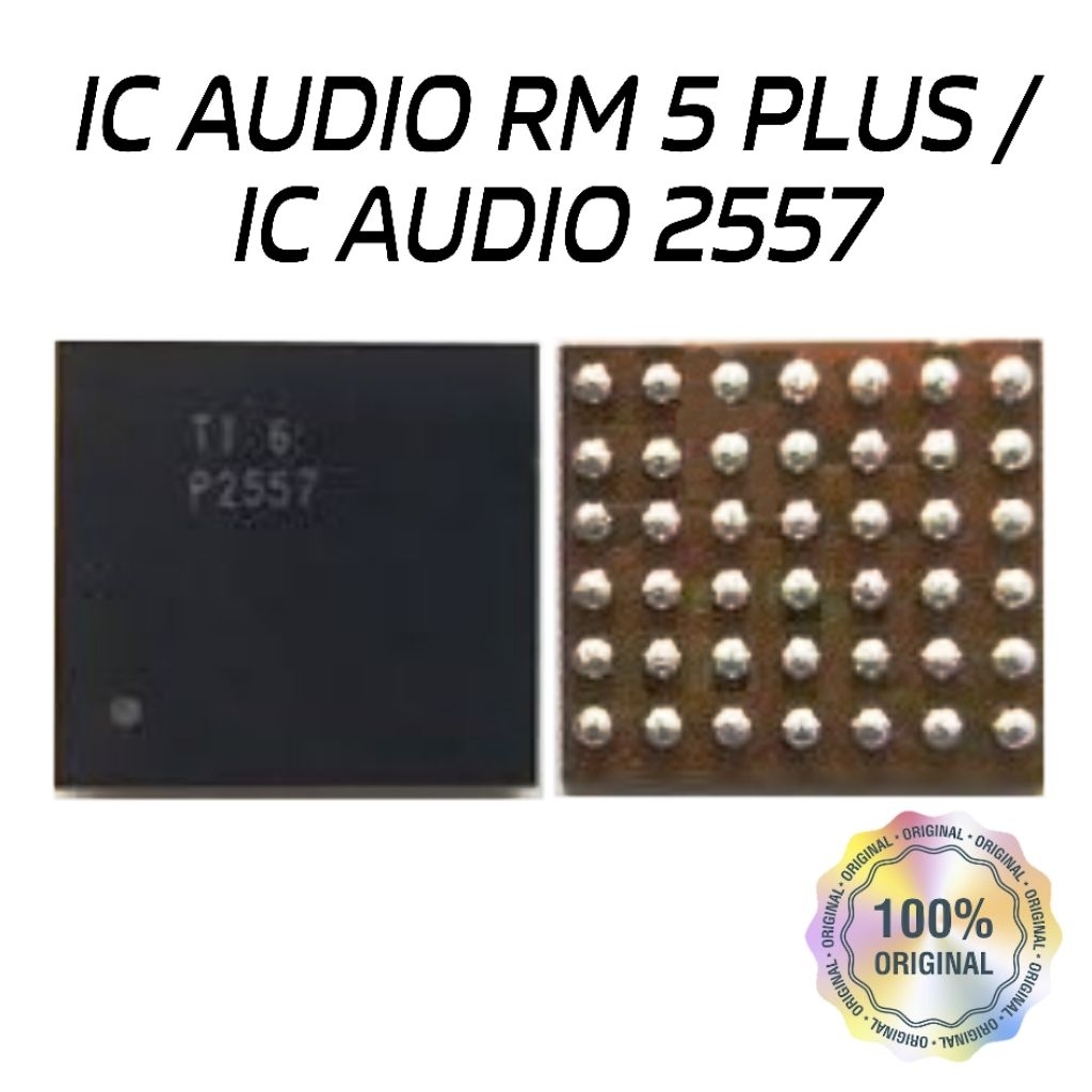 IC AUDIO REDMI 5 PLUS / CHIP IC AUDIO 2557 ORIGINAL