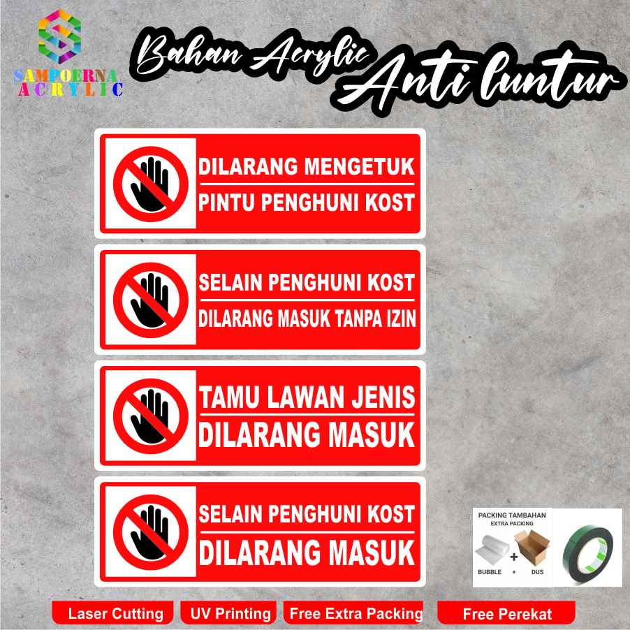 SIGN AKRILIK (DILARANG MENGETUK PINTU PENGHUNI KOST)(SELAIN PENGHUNI KOST DILARANG MASUK TANPA IZIN)