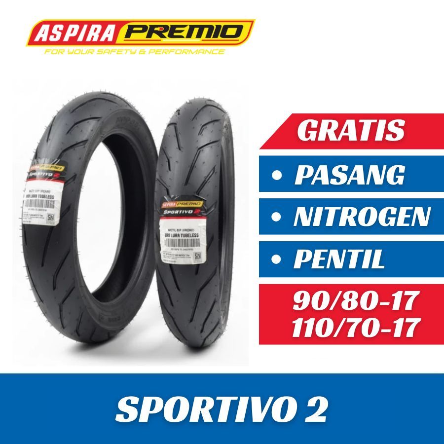 Paket Ban Motor ASPIRA PREMIO SPORTIVO 2 90/80-17 & 110/70-17 Tubeless Ban Depan Belakang Motor Bebe