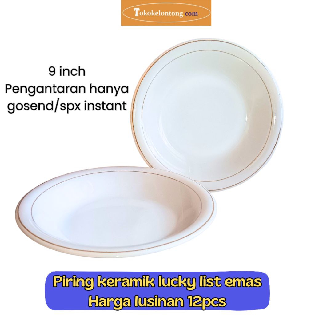 Piring keramik lucky (variasi 1 lusin dan 1/2 lusin)/piring polos putih list emas/piring keramik 9 i