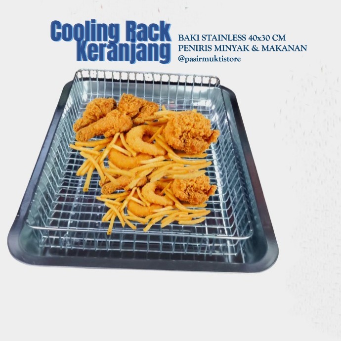 Peniris Minyak Stainless 40x30 – Keranjang + Baki Serbaguna Cooling Rack