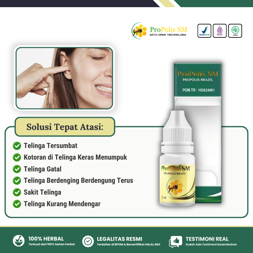 Obat Tetes Telinga Tersumbat, Telinga Budeg, Telinga Gatal, Kotoran Telinga Keras, Propolis SM