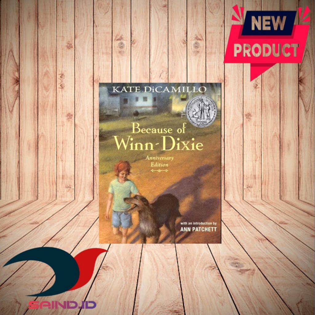 Because Of Winn Dixie By Kate Dicamillo