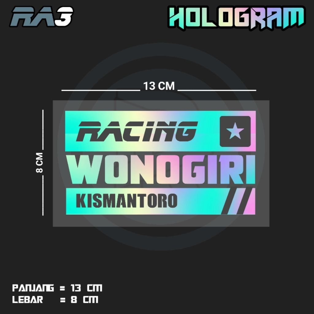 STIKER CUTTING TULISAN RACING WONOGIRI KISMANTORO | RA3 KEC
