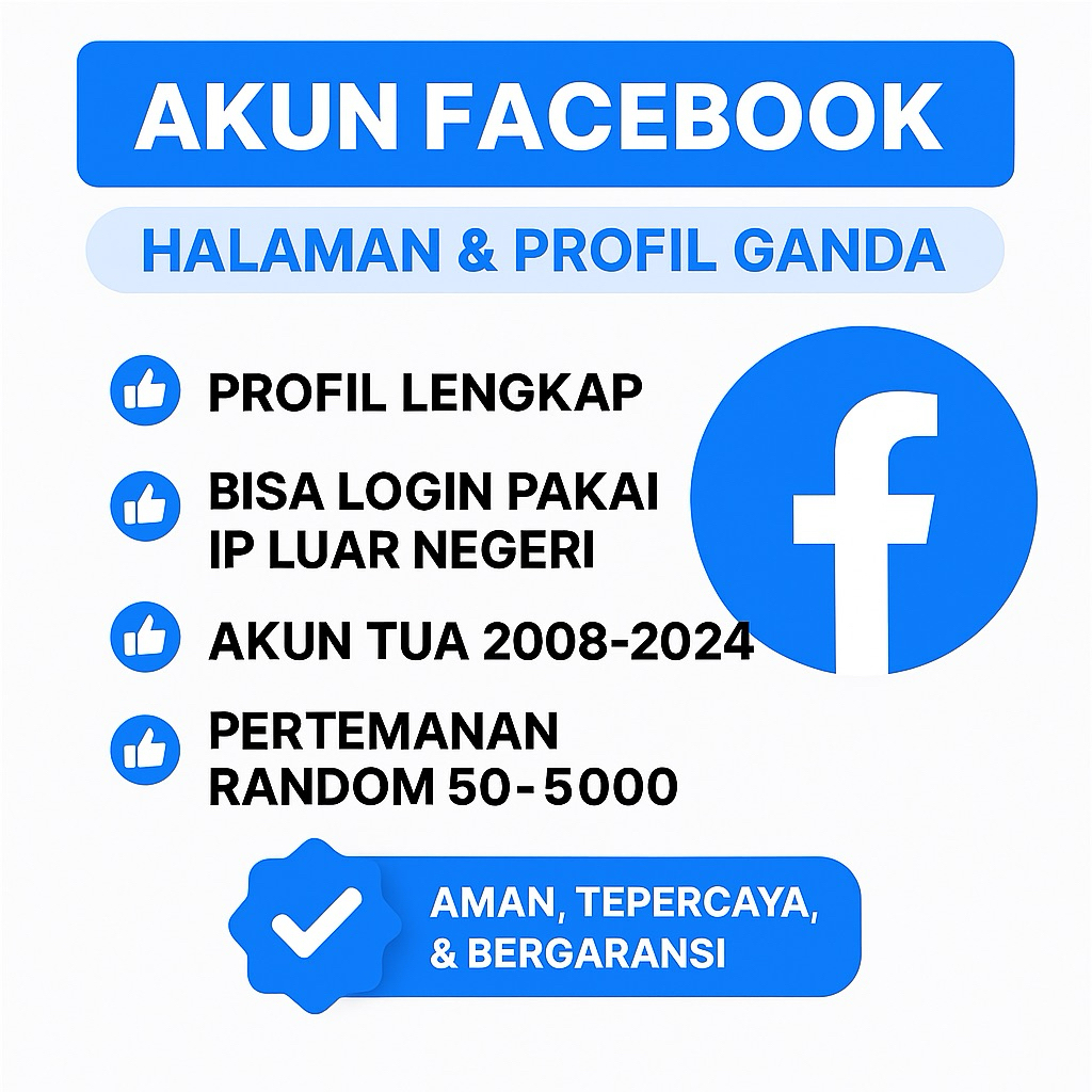AKUN FB MUDA DAN TUA KHUSUS ( PRIBADI, SPAM, ADS, MARKETPLACE, PROFIL GANDA, DLL )
