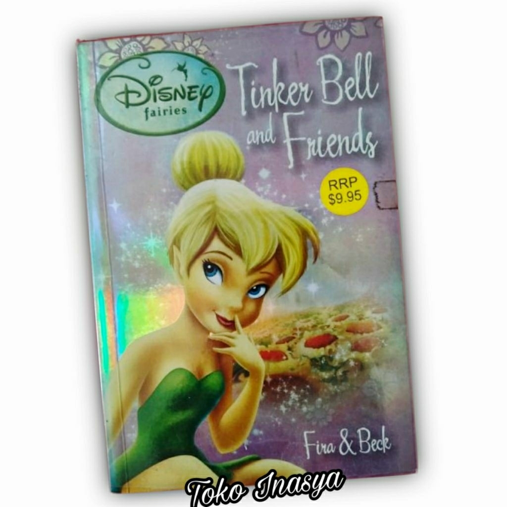 BUKU TINKER BELL AND FRIENDS (DISNEY FAIRIES) NOVEL BERBAHASA INGGRIS / ORIGINAL