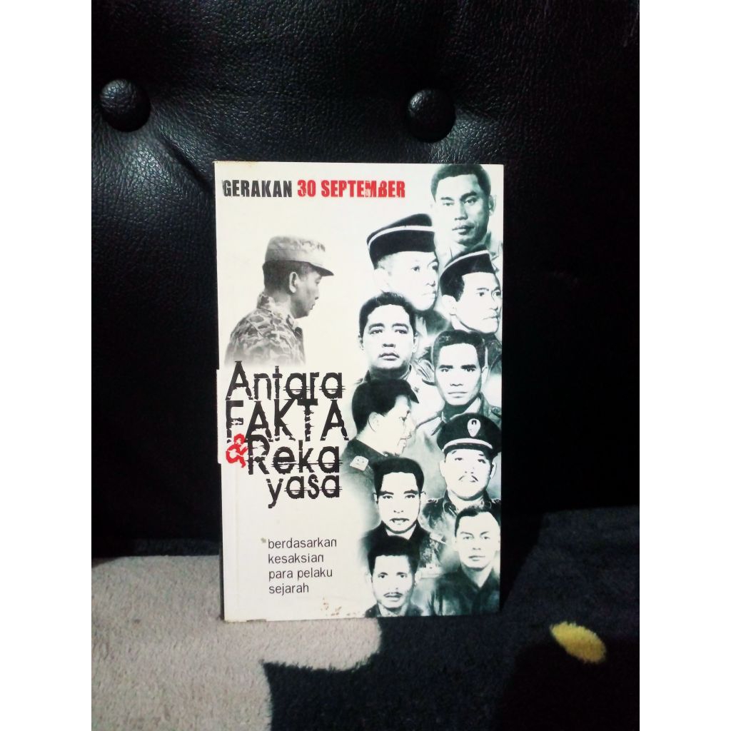 Gerakan 30 September Antara Fakta dan Rekayasa