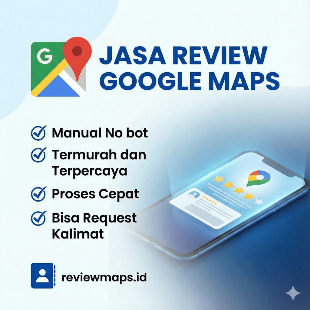 Jasa Review Google Maps | Jasa ulasan google maps | jasa rating google maps