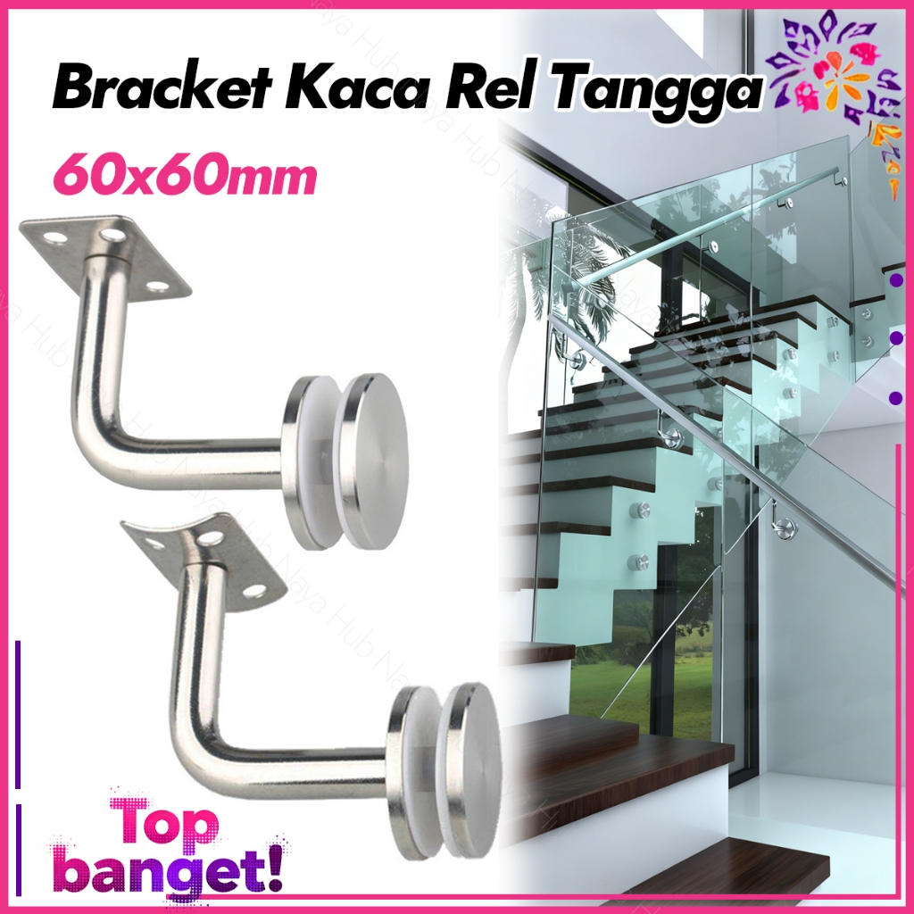 Railing Tangga Stainless Bracket Handrail 60x60mm Dudukan Klem Kaca Konektor Hand Railing Stainless 