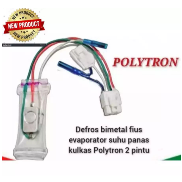 Defrost Bimetal Kulkas Polytron 2 Pintu / Fuse Kulkas / Fius Kulkas POLYTRON