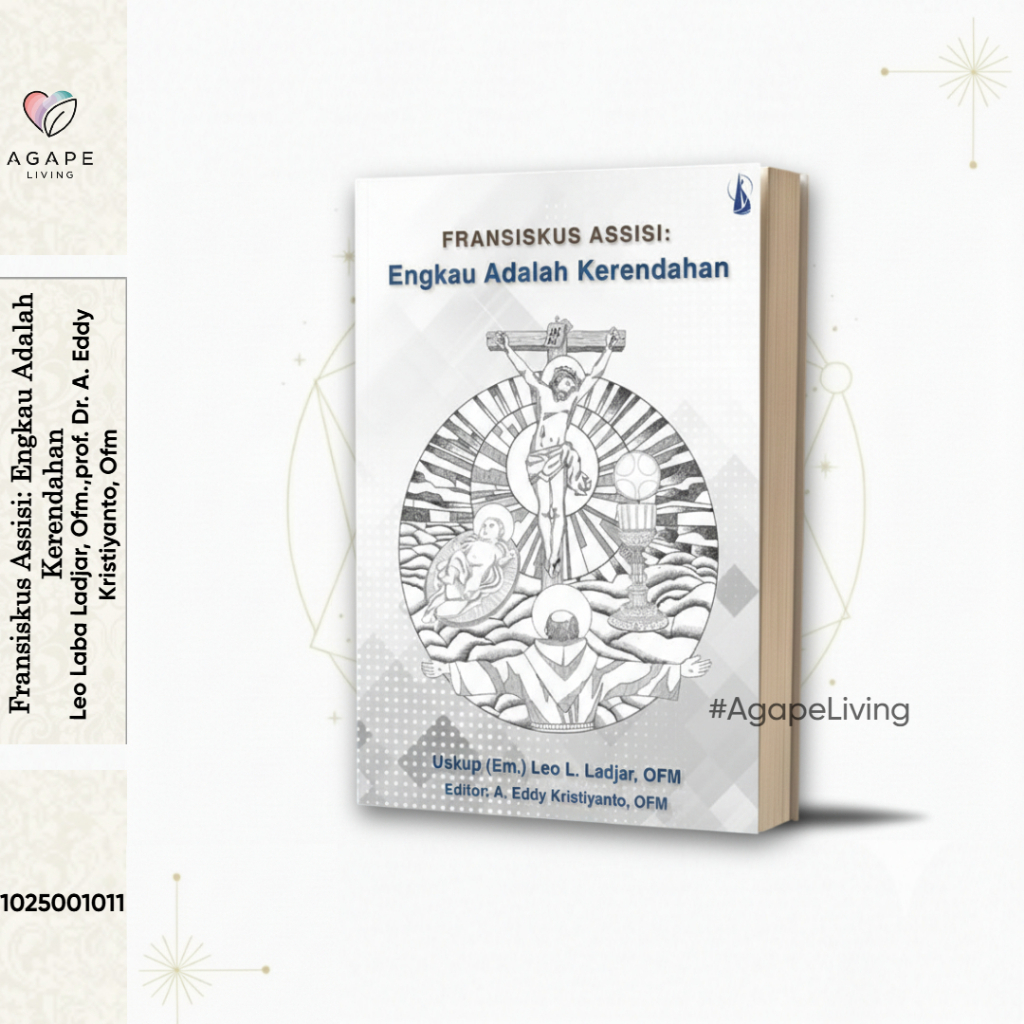 Fransiskus Assisi Engkau adalah Kerendahan