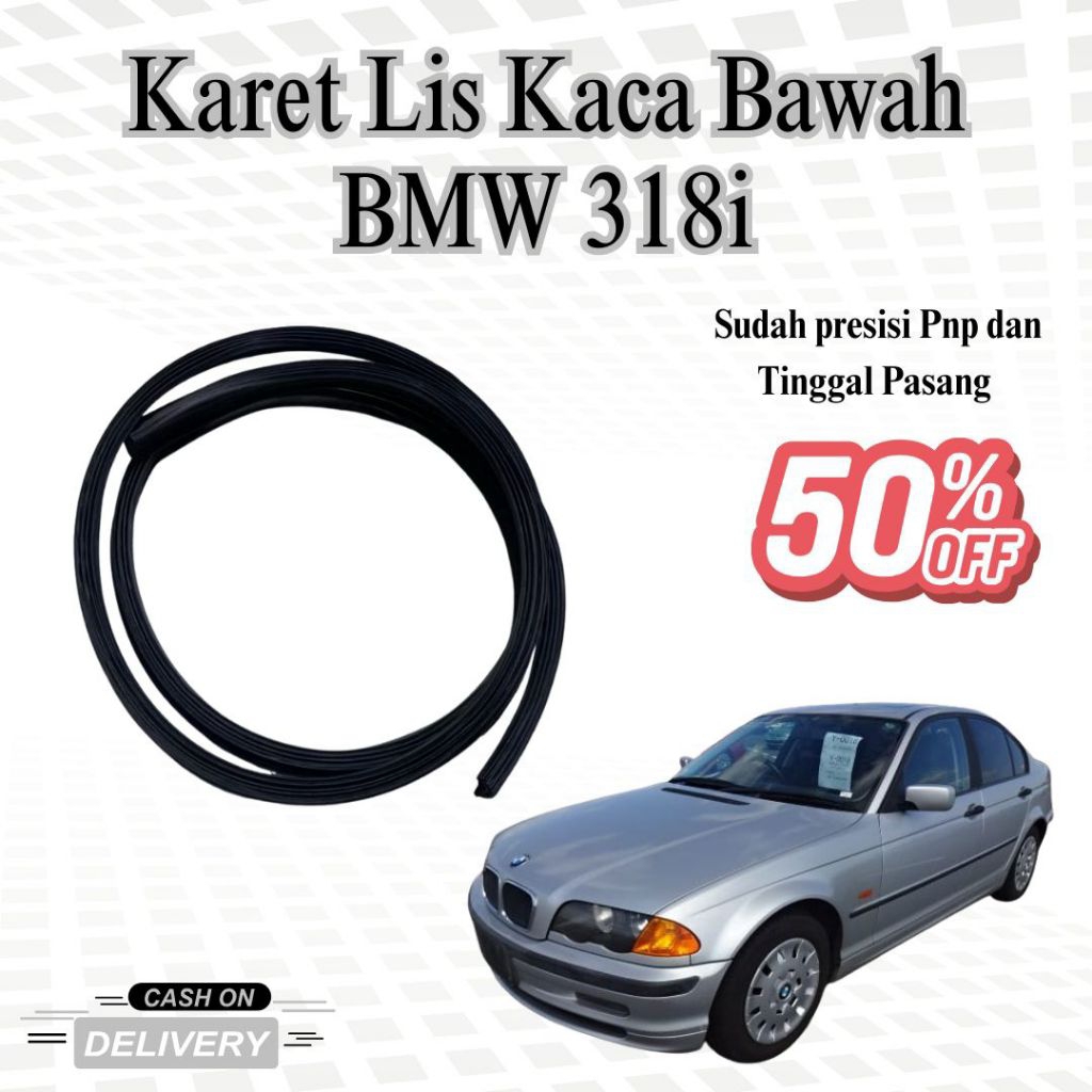 Karet Lis Kaca Bawah BMW 318i – Seal Bagasi Belakang / List Karet Original Quality