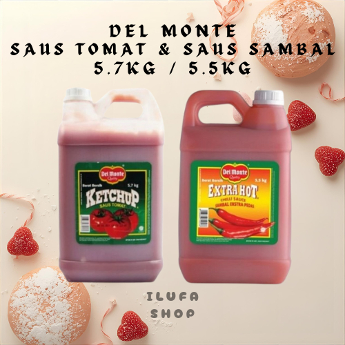 DEL MONTE SAUS TOMAT 5 LITER / DEL MONTE SAUS SAMBAL EXTRA HOT 5 LITER