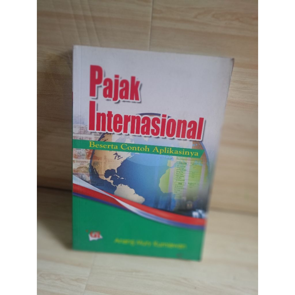 PAJAK INTERNASIONAL BESERTA CONTOH APLIKASINYA by Anang mury kurniawan