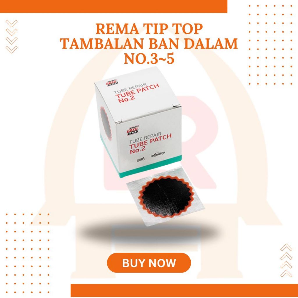 REMA TIP TOP NO.3 NO.4 & NO.5|| KARET TAMBAL BAN DALAM UNTUK MOBIL ,PER 1 PCS
